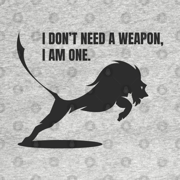 I don't need a weapon by Whatastory